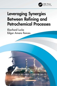 Abbildung von: Leveraging Synergies Between Refining and Petrochemical Processes - CRC Press
