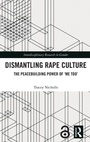 Cover: Dismantling Rape Culture - Routledge