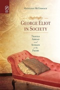 Cover: George Eliot in Society - Ohio State University Press