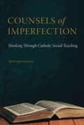 Cover: Counsels of Imperfection - The Catholic University of America Press