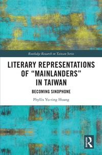 Abbildung von: Literary Representations of "Mainlanders" in Taiwan - Routledge