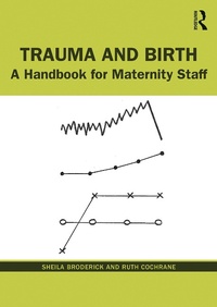 Abbildung von: Trauma and Birth - Routledge