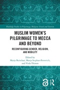 Cover: Muslim Women's Pilgrimage to Mecca and Beyond - Routledge