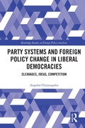 Cover: Party Systems and Foreign Policy Change in Liberal Democracies - Routledge