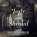 Cover: The Lady of the Shroud - Blackstone Publishing