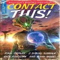 Cover: Contact This!: A First Contact Anthology - Spoken Realms