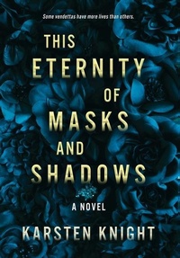 Enlarge image Cover: This Eternity of Masks and Shadows - Indy Pub