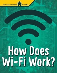 Abbildung von: How Does Wi-Fi Work? - Raintree