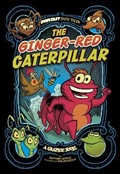 Cover: The Ginger-Red Caterpillar - Raintree