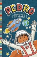 Cover: Pedro Goes to Mars - Raintree