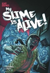 Enlarge image Cover: My Slime is Alive! - Raintree