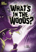 Cover: What's in the Woods? - Raintree