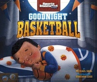 Enlarge image Cover: Goodnight Basketball - Raintree
