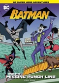 Cover: Batman and the Missing Punchline - Raintree
