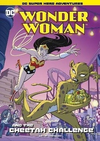 Enlarge image Cover: Wonder Woman and The Cheetah Challenge - Raintree