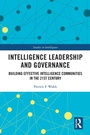 Cover: Intelligence Leadership and Governance - Routledge