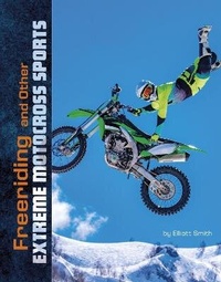 Abbildung von: Freeriding and Other Extreme Motocross Sports - Raintree