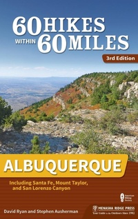 Abbildung von: 60 Hikes Within 60 Miles: Albuquerque - Menasha Ridge Press Inc.