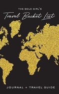 Cover: The Solo Girl's Travel Bucket List - Alexa West Publishing