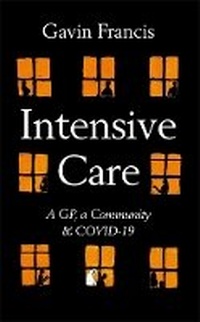 Enlarge image Cover: Intensive Care - Wellcome Collection