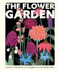 Enlarge image Cover: The Flower Garden - Quadrille Publishing Ltd