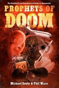Enlarge image Cover: Prophets of Doom: The Unofficial and Unauthorised Guide to Doomwatch - Telos Publishing Ltd