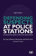 Cover: Defending Suspects at Police Stations - Legal Action Group