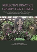 Cover: Reflective Practice Groups for Clergy 2020 - University of Chester Press