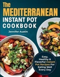 Cover: The Mediterranean Instant Pot Cookbook - Ryan Zeman