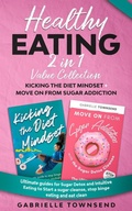 Cover: Healthy Eating 2 In 1 Value Collection - Silk Publishing