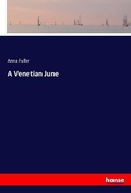 Cover: A Venetian June - Hansebooks