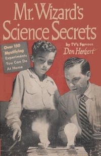 Enlarge image Cover: Mr. Wizard's Science Secrets - Ishi Press
