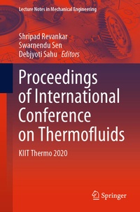 Enlarge image Cover: Proceedings of International Conference on Thermofluids - Springer