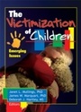 Cover: The Victimization of Children - Routledge