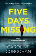 Cover: Five Days Missing - AVON, a division of HarperCollins Publishers Ltd
