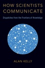 Cover: How Scientists Communicate - OUP eBook