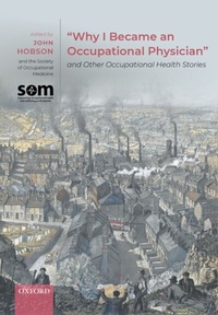 Abbildung von: "Why I Became an Occupational Physician" and Other Occupational Health Stories - OUP eBook