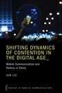 Cover: Shifting Dynamics of Contention in the Digital Age - Oxford University Press Inc