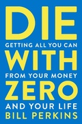 Cover: Die with Zero - Mariner Books