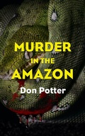 Cover: Murder in the Amazon - BOOKBABY