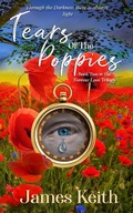 Cover: Tears of the Poppies (Forever Love Trilogy, #2) - Forever Love Trilogy
