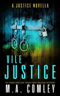 Cover: Vile Justice (Justice series) - Justice Series