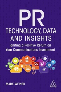Abbildung von: PR Technology, Data and Insights - Kogan Page Ltd