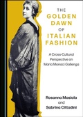 Cover: Golden Dawn of Italian Fashion - Cambridge Scholars Publishing