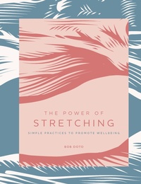 Abbildung von: The Power of Stretching: Volume 2 - Fair Winds Press