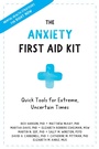 Cover: Anxiety First Aid Kit - New Harbinger Publications