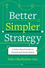 Cover: Better, Simpler Strategy - Harvard Business Review Press