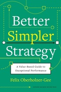 Cover: Better, Simpler Strategy - Harvard Business Review Press
