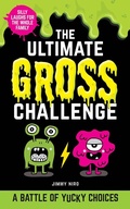 Cover: The Ultimate Gross Challenge - Sourcebooks Wonderland