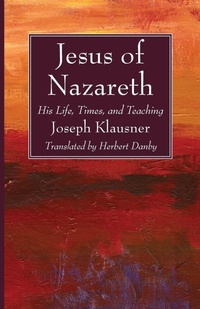 Enlarge image Cover: Jesus of Nazareth - Wipf & Stock Publishers